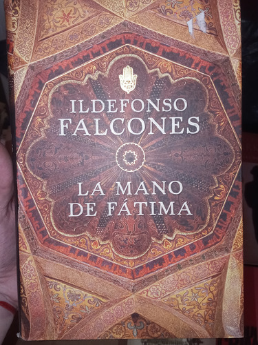 Ildefonso Falcones La Mano De Fatima Editorial Grijalbo