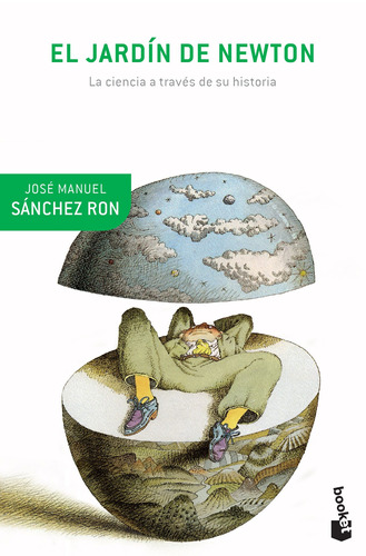 El jardín de Newton, de Sánchez Ron, José Manuel. Serie Booket Editorial Booket Paidós México, tapa blanda en español, 2018