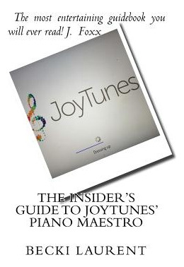 Libro The Insider's Guide To Joytunes' Piano Maestro - La...