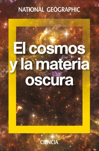 El Cosmos Y La Materia Oscura