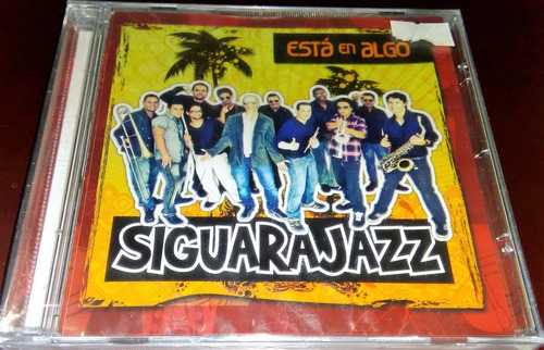 Cd Siguarajazz / Esta En Algo