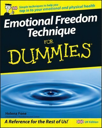 Emotional Freedom Technique For Dummies, De Helena Fone. Editorial John Wiley Sons Ltd, Tapa Blanda En Inglés