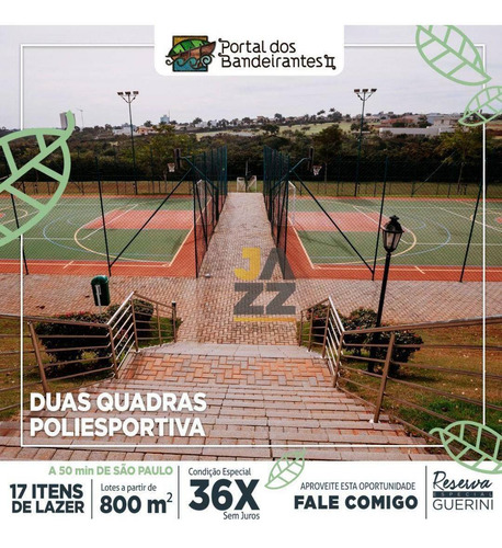 Imagem 8 de 27 de Terreno À Venda, 1500 M² Por R$ 990.000,00 - Portal Dos Bandeirantes - Ii - Porto Feliz/sp - Te3593