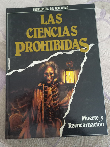 Las Ciencias Prohibidas Muerte Y Reencarnación 