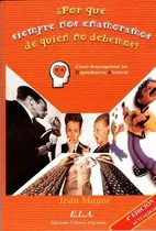 Comprar Por Que Siempre Nos Enamoramos De Quien No Debemos - Mayor 