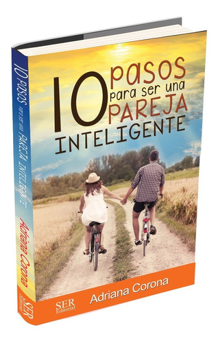 Libro 10 Pasos Para Ser Una Pareja Inteligente - Adriana Cor