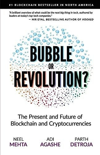 Blockchain Bubble Or Revolution The Future Of..., de Mehta, N. Editorial Paravane Ventures en inglés