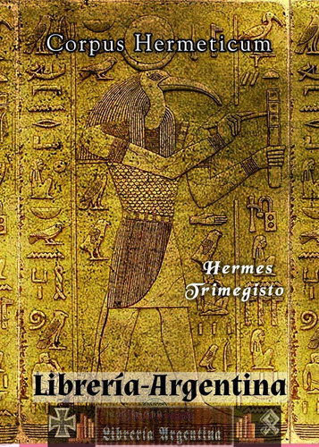 Libro Corpus Hermeticum - Hermes Trimegisto (hermetismo)