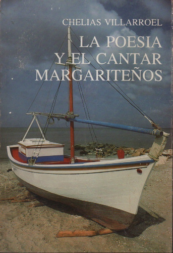 La Poesia Y El Cantar Margaritenos Chelias Villarroel 