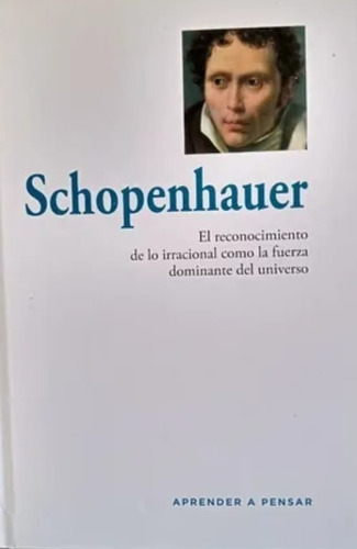 Schopenhauer - Aprender A Pensar