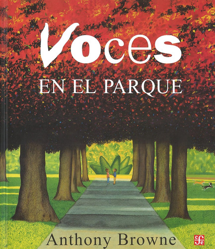 Libro Voces En El Parque - Anthony Browne