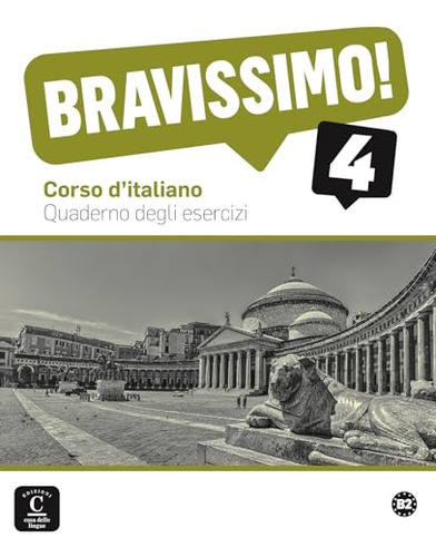 Bravissimo B2 - Quaderno Degli Esercizi - Birello Marilisa