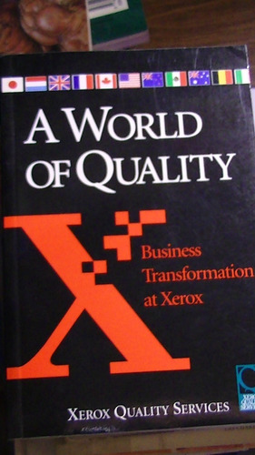 Xerox/a World Of Quality