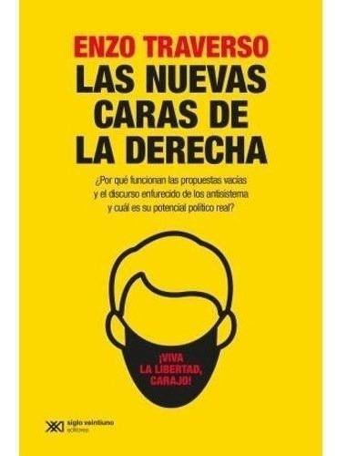 Librolas Nuevas Caras De La Derecha (ed 2021) -enzo Traverso