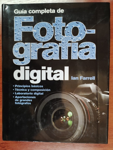 Guía Completa De Fotografía Digital - Ian Farrell - Omega