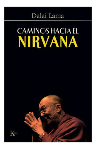 Caminos Hacia El Nirvana (ed.arg.)