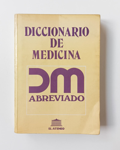 Libro Diccionario De Medicina Abreviado El Ateneo 