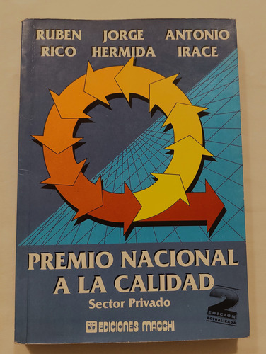 Libro Premio Nacional A La Calidad - Rico - Hermida - Irace