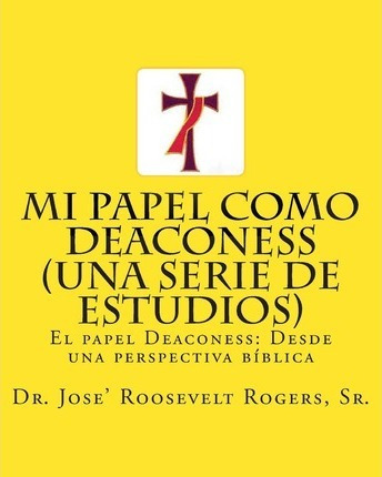 Libro Mi Papel Como Deaconess (una Serie De Estudios) - S...