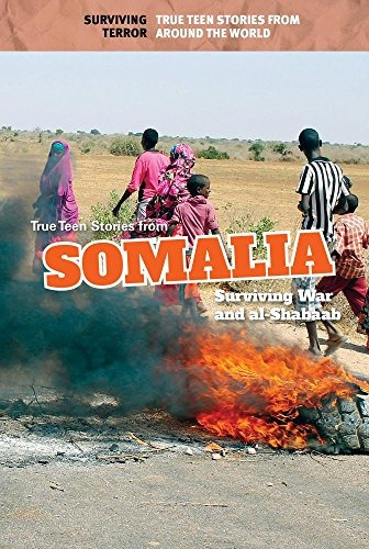 True Teen Stories From Somalia Surviving War And Alshabaab (