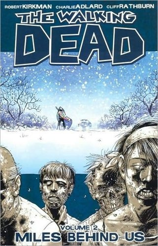 Book : The Walking Dead, Vol. 2: Miles Behind Us - Robert...