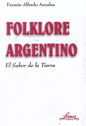 Folklore Argentino- Anzalaz Fermín