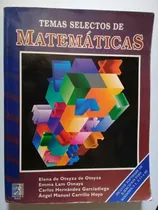 Comprar Temas Selectos De Matemáticas - Elena De Oteyza Y Otros 1998