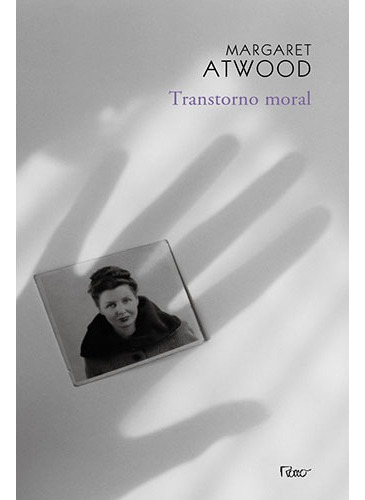 Transtorno moral, de Atwood, Margaret. Editora Rocco Ltda, capa mole em português, 2010