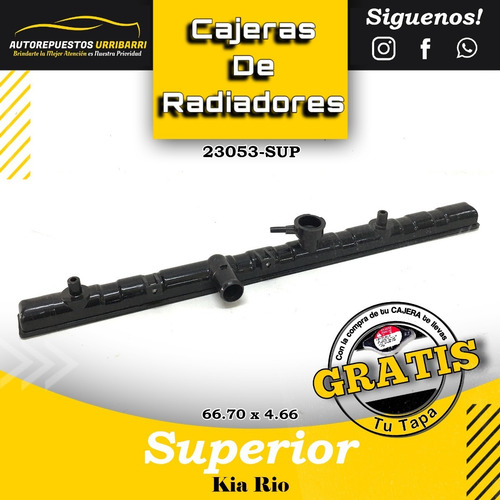 Cajera De Radiador Kia Rio Superior 67cm (tapa Gratis)