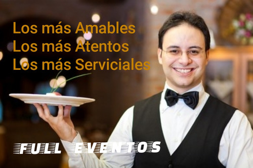 Servicio De Camareros Mozos Meseros Bartender Particular