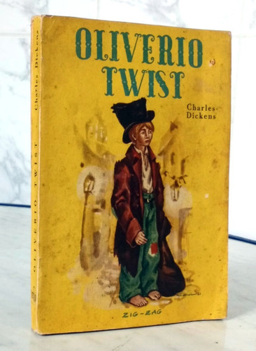 Oliverio Twist Charles Dickens Vintage 1953 / N Zig Zag Sa
