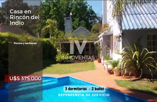 Casa En Rincón Del Indio 3 Dormitorios Y Dependencia Con Piscina Y Barbacoa