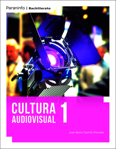 Cultura Audiovisual 1 Lomloe - Castillo Pomeda Jose Maria