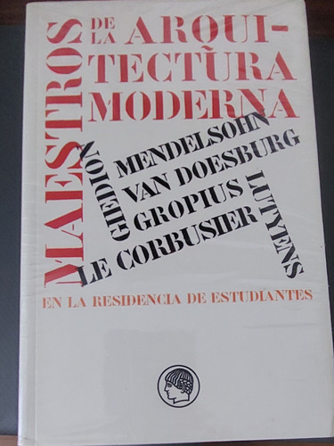 Maestros De La Arquitectura Moderna