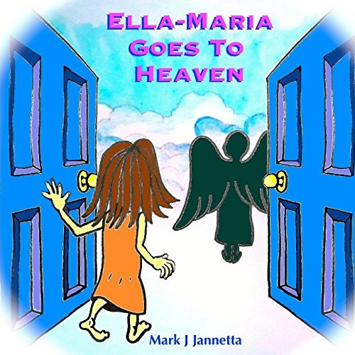 Ellamaria Goes To Heaven