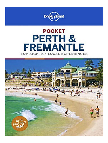 Lonely Planet Pocket Perth & Fremantle - Charles Rawli. Eb17