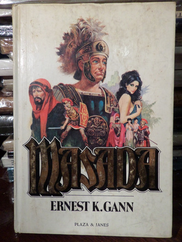 Masada, Ernest K Gann,1ºedicion 1981,impreso En España
