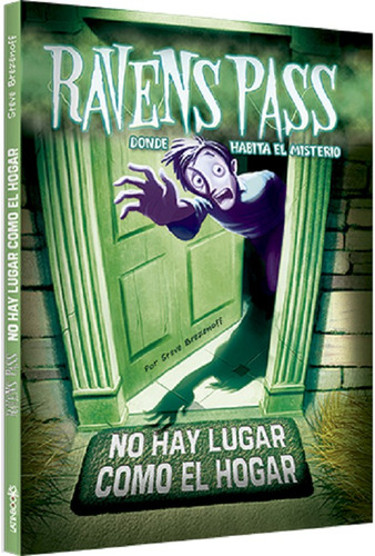 Raven´s Pass : No Hay Lugar Como El Hogar