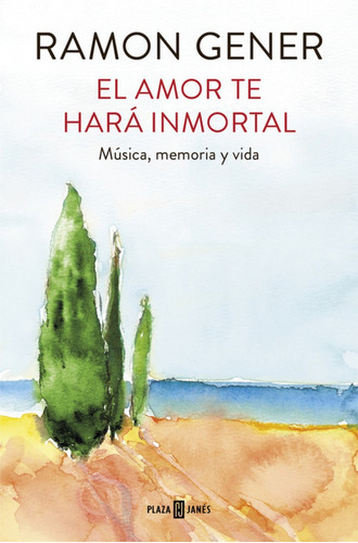 Libro El Amor Te Hara Inmortal