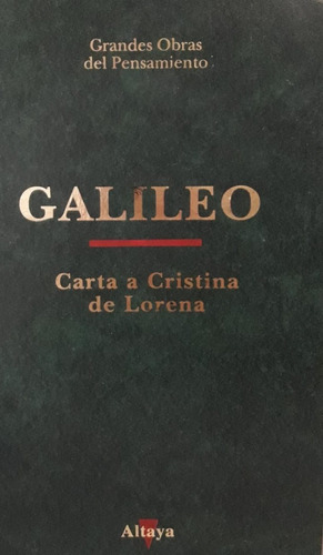 Carta A Cristina De Lorena - Galileo - Altaya