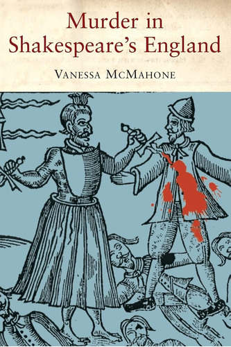 Libro: En Ingles Murder In Shakespeares England