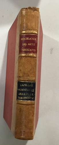 Enciclopedia Mexicana De Arte Números 15, 13, 11. 1. 1950