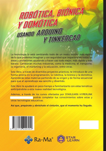 Robótica, Biónica Y Domótica: Usando Arduino Y Tinkercad, De Star Learn. Editorial Alfaomega - Ra-ma, Tapa Blanda, Edición 1 En Español, 2023
