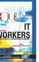 Libro It Workers : Human Capital Issues In A Knowledge Ba...