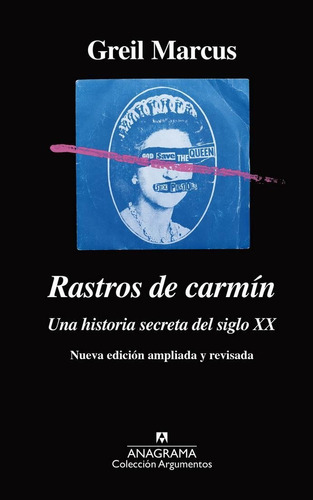 Rastros De Carmín. Una Historia Secreta Del Siglo Xx (nueva 