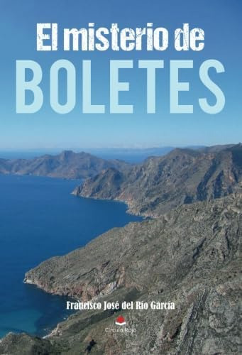 Libro: El Misterio De Boletes (spanish Edition)