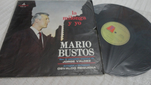 Vinilo- Mario Bustos - La Milonga Y Yo 