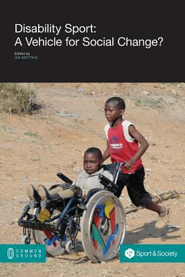 Libro Disability Sport: A Vehicle For Social Change? - Br...