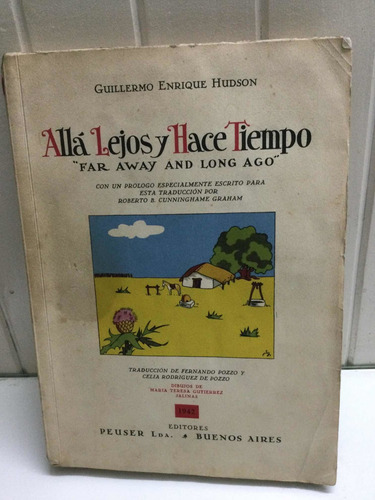 Allá Lejos Y Hace Tiempo  Hudson   Peuser  1942