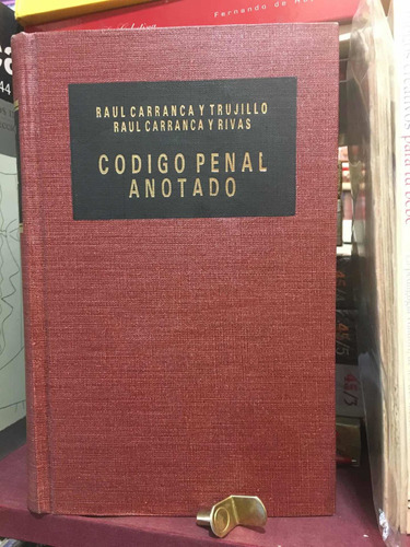 Código Penal Anotado Raúl Carranca